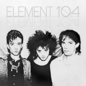 Element 104 East Side Of Heaven Vinyl 7&#34; EP (Limited Edition 250) Kernkrach Krach027 (2015) 80s Synth Pop New Wave