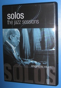♪♪希少DVD！！　アンドリュー・ヒル 「SOLOS the jazz sessions ANDREW HILL」　2010作品 入手困難 ♪♪
