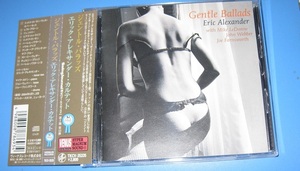 ♪♪即決CD！！　エリック・アレキサンダー 「Gentle Ballads」帯付　2004発売盤 Eric Alexander Quartet ♪♪