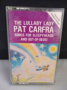 C7630 cassette tape Pat Carfra Songs For Sleepyheads And Out-Of-Beds.