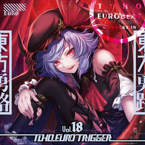 TOHO EURO TRIGGER VOL.18　-K2E†Cradle-