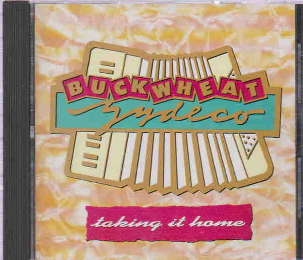 中古CD★「BUCKWHEAT ZYDECO　バックウィート・ザディコ ／TAKING IT HOME　テイキング・イット・ホーム」 