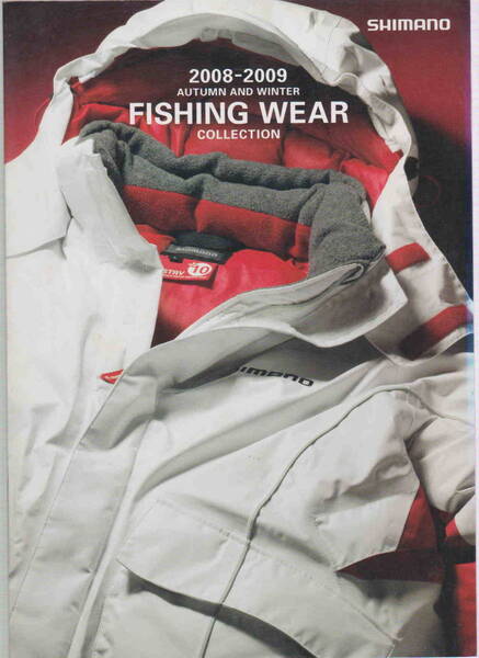 ★「SHIMANO FISHING WEAR COLLECTION 2008-2009 AUTUMN AND WINTER シマノフィシングウェア カタログ」