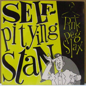 PINK PEG SLAX-Self-Pitying Stan +2 (UK オリジナル 7)
