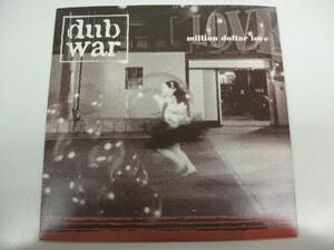 DUB WAR-Million Dollar Love / Way Of The River (UK オリジナル 7/ナンバリング入りジャケ)