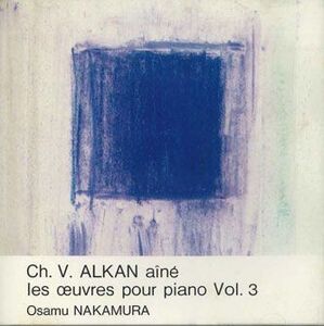 CD Osamu Nakamura Ch.v.alkan Aine Ies Oeuvres Pour Piano Vol.3 QY8P90054 SONY /00110