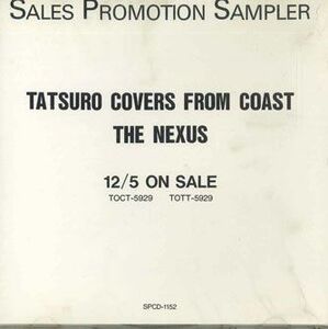 CD Nexus Tatsuro Covers From Coast The Nexus SPCD1152PROMO EMI /00110