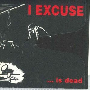 CD I Excuse …is Dead SMILE043 SNUFFY SMILE /00110