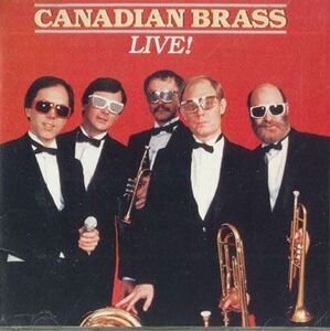 CD Canadian Brass Canadian Brass Live! 32DC429 CBS SONY /00110