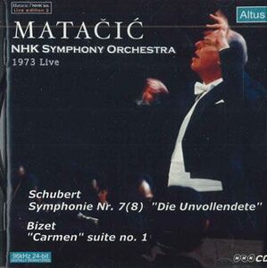 CD Nhk交響楽団,matacic Schubert:symphonie Nr.7(8)/Bizet:carmensuite No.1 ALT061 ALTUS /00110