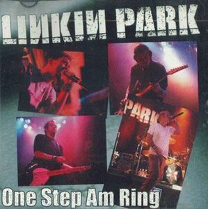 国不明CD Linkin Park One Step Am Ring LPRAR2001 NOT ON LABEL /00110