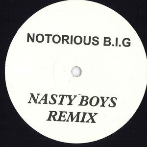 12 Notorious B.i.g. Nasty Boy (Remix) NONE NONE プロモ /00250