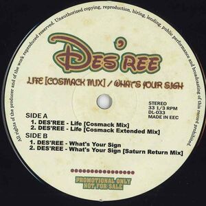 欧12 Des'ree Life Cosmack Mix, Whats Your Sign DL033 NONE /00250