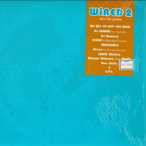 12 Various Wired 2 Still In The GROOVE DMZA30232 PONY CANYON /00250