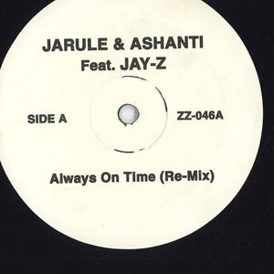 12 Ja Rule, Ashanti, Jay-z, Shabaam Sahdeeq Always On Time Remix, You Need 2 Give It Up ZZ064 NONE /00250