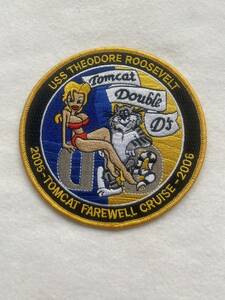 USS Theodore Roosevelt CVN-TOMCAT FAREWELL CRUISE 05-06 Double D’s Patch!!