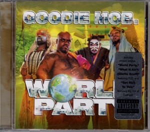 CD「GOODIE MOB. / WORLD PARTY」　送料込