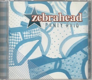 CD「zebrahead / panty raid」　送料込