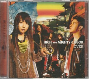 CD「HIGH and MIGHTY COLOR / OVER」　送料込