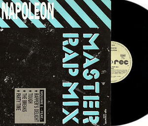 【■02】Napoleon/Master Rap Mix/12''/Feel The Body Heat/Middle/Old School/Sugarhill Gang/Kurtis Blow/Cover Rap Medley