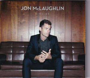 【AOR】Jon Mclaughlin／Like Us【デジパック仕様】ジョン・マクローリン