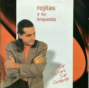 (C14H)☆キューバ,サルサ/Rojitas Y Su Orquesta/Soy Salsero Soy Cantante☆