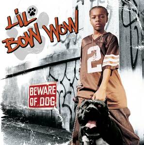 Beware of Dog バウ・ワウ Lil' Bow Wow 輸入盤CD