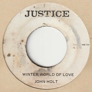 【REGGAE】Winter World Of Love / John Holt - Version / The Aggrovators [Justice (JA)] ya309