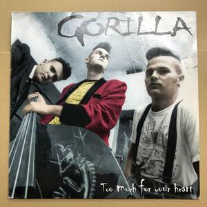 ■ Gorilla - Too Much For Your Heart CLLP6450 Crazy Love Records ハンガリー ホラー・サイコビリー