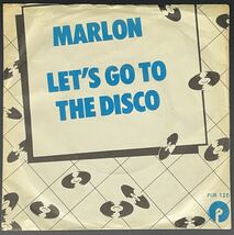 シングルレコード　Marlon（Ray Fenwick＆Roger Glover） Lets Go To The Disco　デンマーク（北欧流通）盤　deep purple_画像1
