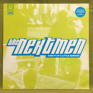 The Nextmen - Turn It Up A Little Remixes 【UK ORIGINAL 12inch】 UNSUNG HEROES RAE & CHRISTIAN