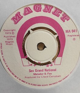 Matador & Fay Sex Grand National 70s レゲエ 7 