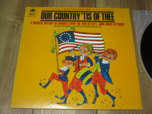 OUR COUNTRY'TIS OF THEE 米 LP The Peter Pan Children's Chorus RUTH ROBERTS BILL KATZ TONY EIRA _画像1