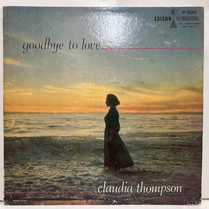 ●即決VOCAL LP Claudia Thompson / Goodbye to Love p500 jv4431 米オリジナル、Dg Mono Benny Carter