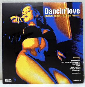 P45305▲伊盤 Danchin' love mellow tune for club lovers 2LPレコード コンピ/IRMA/Barry White/Bill Withers/Mantronix