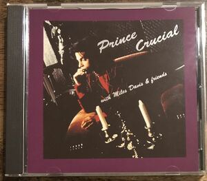 Prince with Miles Davis & Friends / Crucial / 1CD / プリンス マイルスデイヴィス