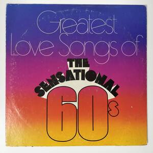 26598 【US盤】GREATEST LOVE SONGS OF THE SENSATIONAL '60S