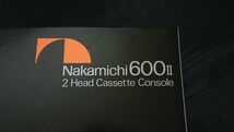 【昭和レトロ】『Nakamichi(ナカミチ) 600II 2head cassette consola カタログ』1978年頃 株式会社 中道研究所/カセットデッキ_画像2