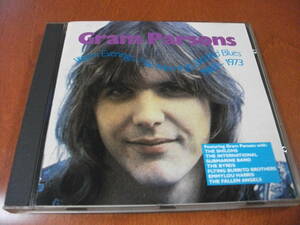 【カントリー・ロック CD】グラム・パーソンズ Gram Parsons / 1963-1973 アンソロジー・アルバム 全21曲 (1991)