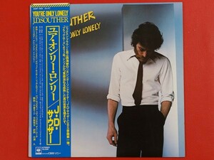 ◇ J.D. Souther Souther / Your Only Lonely / Japan LP, 25AP1632