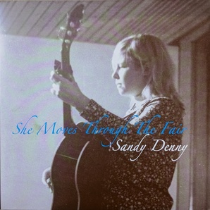 Sandy Denny サンディ・デニー - She Moves Through The Fair 手書き番号入り500枚限定12インチEPアナログ・レコード
