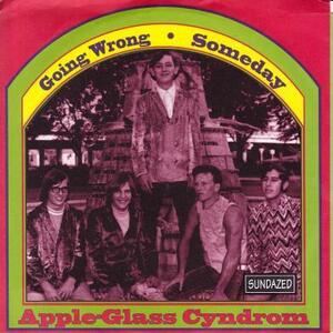 即決！APPLE-GLASS CYNDROM / GOING WRONG [7”] 再発 ソフトロック サイケ