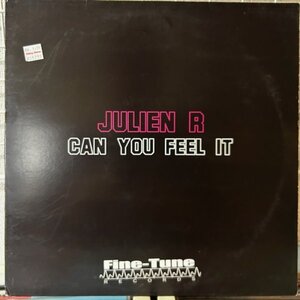 Julien R Can You Feel It [12”] フレンチハウス