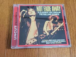 (CD) UNCUT Not Fade Away The Rolling Stones●ローリング・ストーンズ