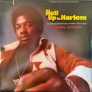 EDWIN STARR/HELL UP IN HARLEM/CHUCK RAINEY/DENNIS COFFEY/JAMES JAMERSON/JOE SAMPLE/SKY HIGH PRODUCTIONS/FONCE MIZELL/LARRY MIZELL