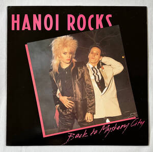 ■1983年 オリジナル UK盤 HANOI ROCKS - Back To Mystery City 12”LP LICLP1 Lick Records