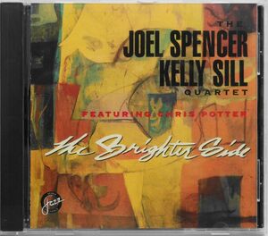 ★☆ Joel Spencer & Kelly Sill / The Brighter Side (feat. Chris Potter) ☆★
