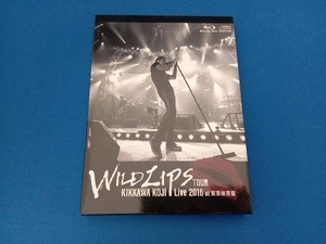 KIKKAWA KOJI Live 2016 'WILD LIPS'TOUR at 東京体育館(初回限定版)(Blu-ray Disc)