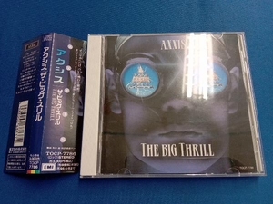 アクシス CD ザ・ビッグ・スリル