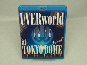 UVERworld LAST TOUR FINAL at TOKYO DOME(Blu-ray Disc)